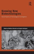 Cover: Knowing New Biotechnologies - Routledge