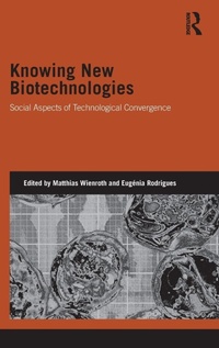 Enlarge image Cover: Knowing New Biotechnologies - Routledge