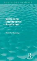 Cover: Explaining International Production (Routledge Revivals) - Routledge