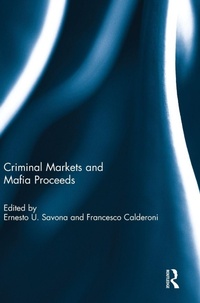 Enlarge image Cover: Criminal Markets and Mafia Proceeds - Routledge