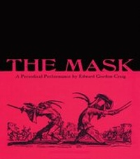 Abbildung von: The Mask: A Periodical Performance by Edward Gordon Craig - Routledge