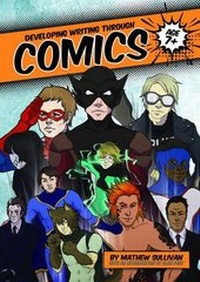 Enlarge image Cover: Developing Writing Through Comics Age 7+ - Creative Educational Press Limited