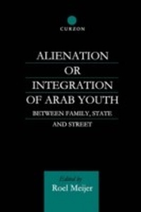 Enlarge image Cover: Alienation or Integration of Arab Youth - Routledge