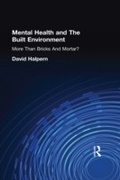 Cover: Mental Health and The Built Environment - Routledge
