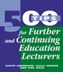 Cover: 500 Tips for Further and Continuing Education Lecturers - Routledge