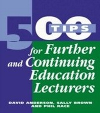 Enlarge image Cover: 500 Tips for Further and Continuing Education Lecturers - Routledge