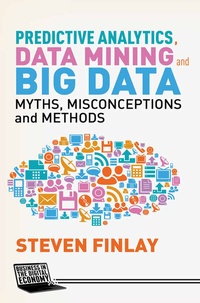 Enlarge image Cover: Predictive Analytics, Data Mining and Big Data - Palgrave Macmillan
