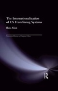 Cover: The Internationalization of US Franchising Systems - Routledge
