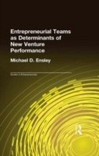 Enlarge image Cover: Entrepreneurial Teams as Determinants of of New Venture Performance - Routledge