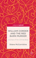 Cover: William Corder and the Red Barn Murder - Palgrave Pivot