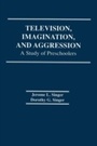 Cover: Television, Imagination, and Aggression - Routledge