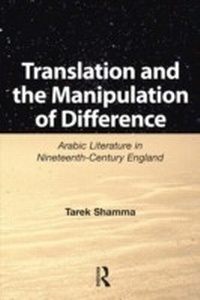 Enlarge image Cover: Translation and the Manipulation of Difference - Routledge