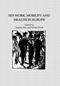 Enlarge image Cover: Sex Work, Mobility & Health - Routledge