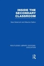 Cover: Inside the Secondary Classroom (RLE Edu O) - Routledge