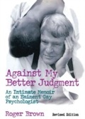 Cover: Against My Better Judgment - Routledge