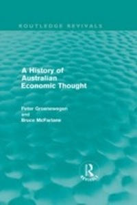 Enlarge image Cover: A History of Australian Economic Thought (Routledge Revivals) - Routledge