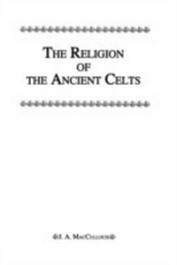 Abbildung von: Religion Of The Ancient Celts - Routledge