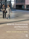 Cover: Antarctic Environments and Resources - Routledge