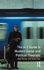 Cover: A-Z Guide to Modern Social and Political Theorists - Routledge