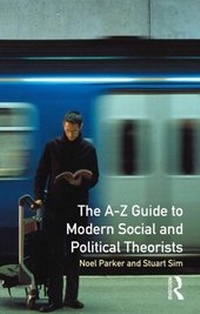 Enlarge image Cover: A-Z Guide to Modern Social and Political Theorists - Routledge