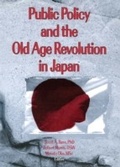 Cover: Public Policy and the Old Age Revolution in Japan - Routledge