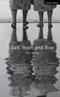 Enlarge image Cover: Salt, Root and Roe - Methuen Drama