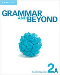 Enlarge image Cover: Grammar and Beyond Level 2 Student's Book A, Workbook A, and Writing Skills Interactive Pack - Cambridge University Press