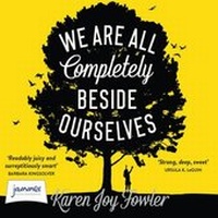 Enlarge image Cover: We Are All Completely Beside Ourselves - W F Howes Ltd