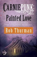 Cover: Carniepunk: Painted Love - Pocket Star Books