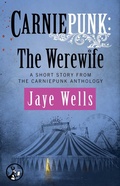 Cover: Carniepunk: The Werewife - Pocket Star Books