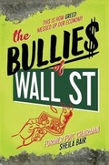 Cover: The Bullies of Wall Street - Simon & Schuster Books for Young Readers