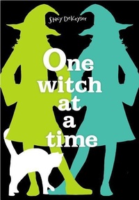 Enlarge image Cover: One Witch at a Time - Margaret K. McElderry Books