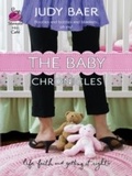 Cover: The Baby Chronicles - Mills & Boon