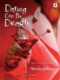 Enlarge image Cover: Dating Can Be Deadly - Mills & Boon