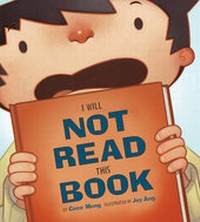 Enlarge image Cover: I Will Not Read This Book - Houghton Mifflin Harcourt Publishing Company