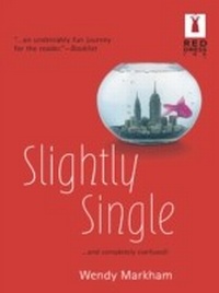 Enlarge image Cover: Slightly Single - Mills & Boon