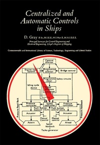 Enlarge image Cover: Centralized and Automatic Controls in Ships - Elsevier