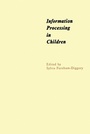 Cover: Information Processing in Children - Academic Press