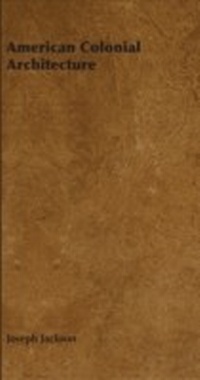 Enlarge image Cover: American Colonial Architecture - Read Books Ltd.