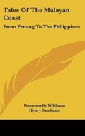Cover: Tales Of The Malayan Coast - Kessinger Publishing