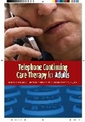 Cover: Telephone Continuing Care Therapy for Adults - Hazelden Information & Educational Services