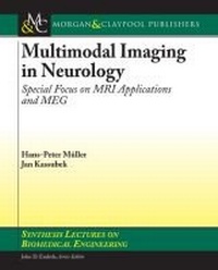 Enlarge image Cover: Multimodal Imaging in Neurology - Morgan & Claypool Publishers