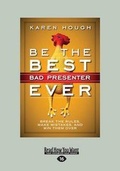 Cover: Be the Best Bad Presenter Ever - ReadHowYouWant