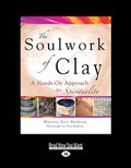 Cover: The Soulwork of Clay - ReadHowYouWant