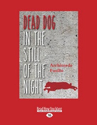 Enlarge image Cover: Dead Dog in the Still of the Night - ReadHowYouWant