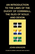 Cover: An Introduction to the Laws of the Duchy of Cornwall, the Isles of Scilly, and Devon - Evertype