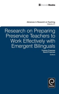 Enlarge image Cover: Research on Preparing Preservice Teachers to Work Effectively with Emergent Bilinguals - Emerald Group Publishing Limited