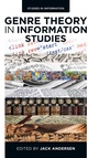 Cover: Genre Theory in Information Studies - Emerald Group Publishing Limited