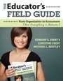 Cover: The Educator's Field Guide - Skyhorse Publishing