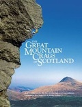 Cover: The Great Mountain Crags of Scotland - Vertebrate Publishing Ltd